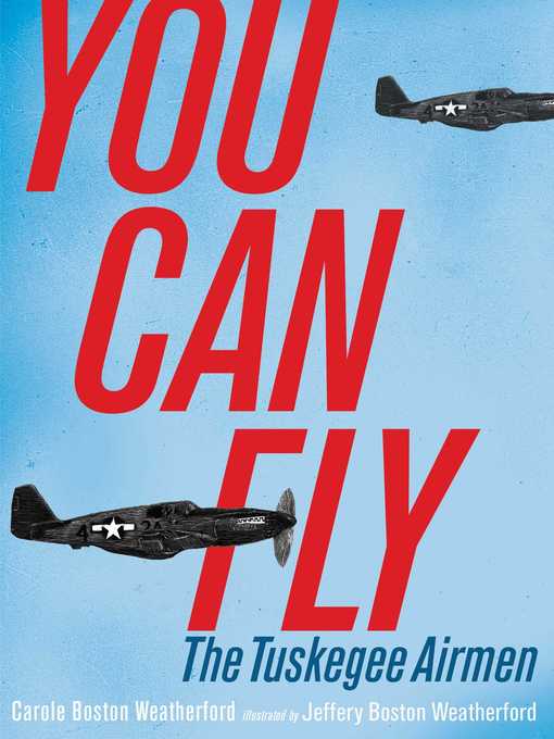 Title details for You Can Fly by Carole Boston Weatherford - Wait list